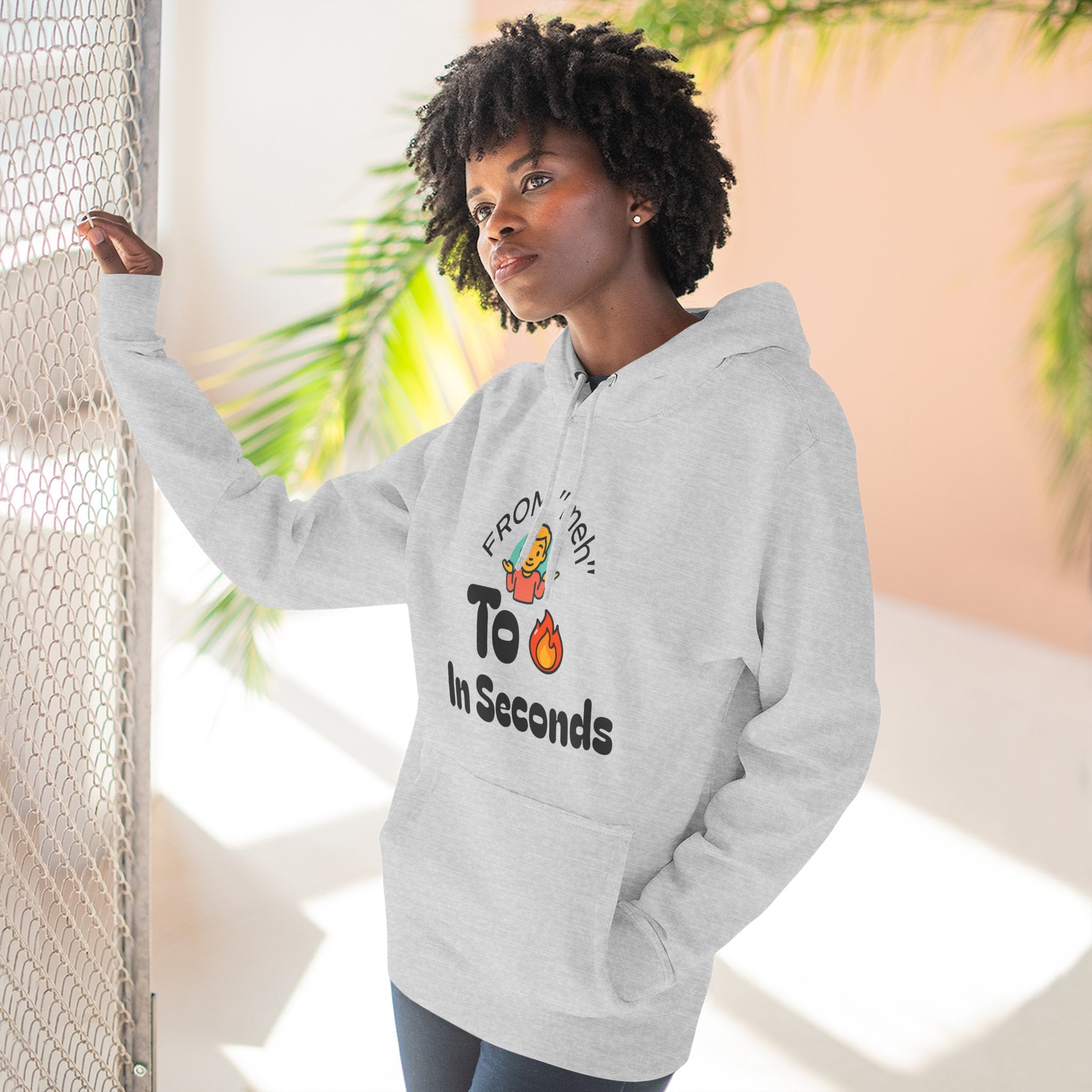 From "meh" to be on fire in seconds Hoodie - American style hoodies - Streetwear College - oversized sweatshirts USA